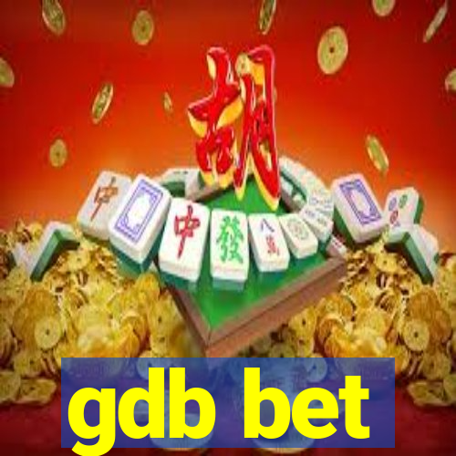 gdb bet